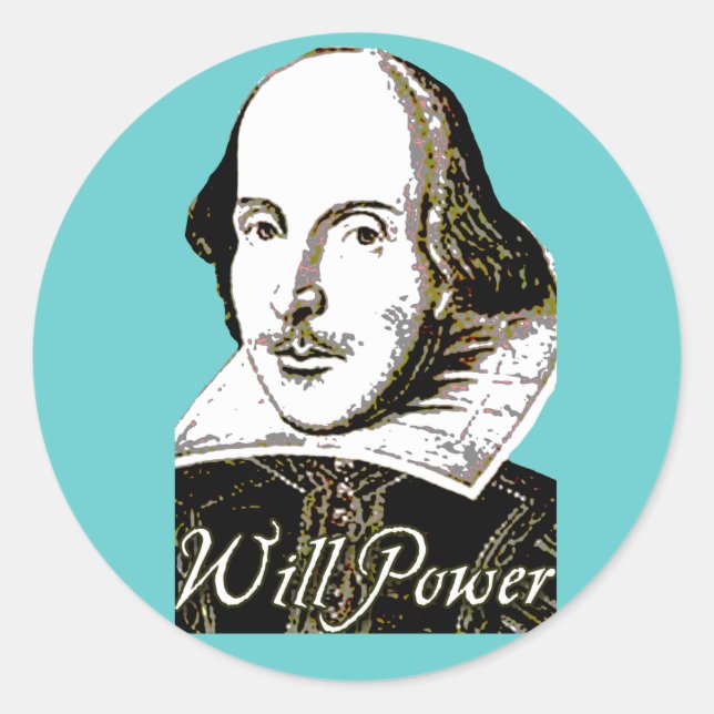Adesivo Redondo William Shakespeare Will Power T shirt (Frente)