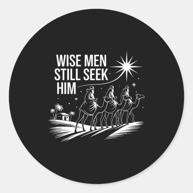 Adesivo Redondo Wise Men Still Seek Him Christian Christmas Jesus  (Frente)