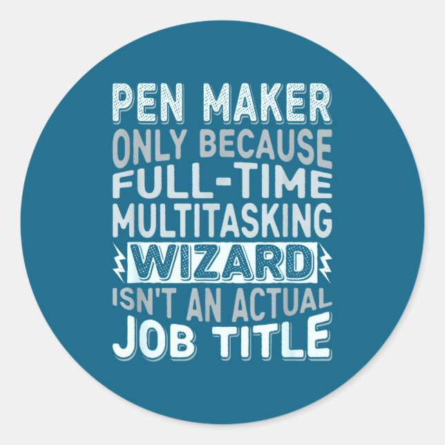Adesivo Redondo Wizard Job Title Quote - Funny Pen Maker  (Frente)