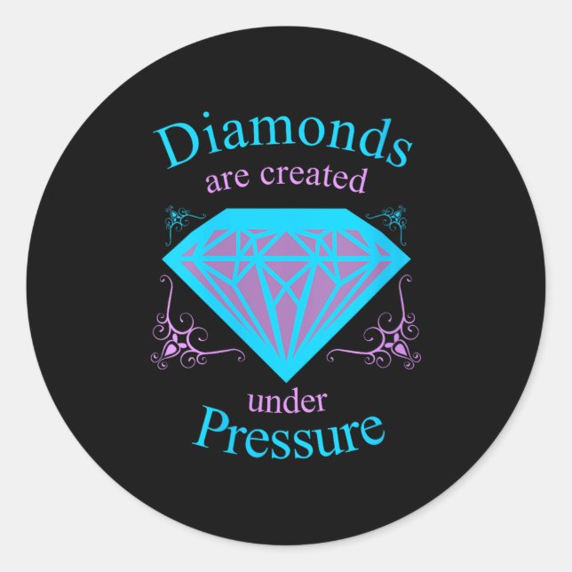 Adesivo Redondo Womens Diamonds Are D Under Pressure - Motivationa (Frente)