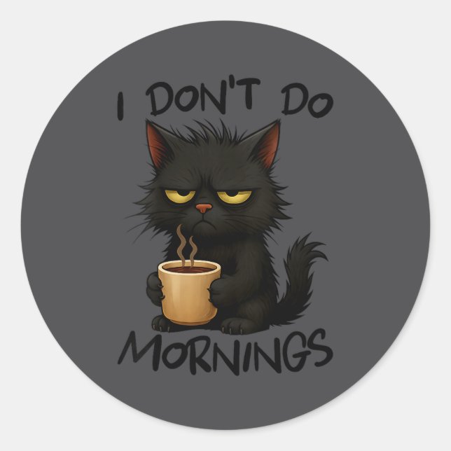 Adesivo Redondo Womens I Don't Do Mornings Funny Quote Black Cat L (Frente)