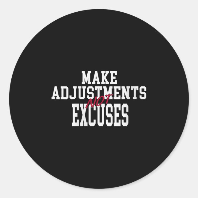 Adesivo Redondo Womens Make Adjustments Not Excuses Motivational Q (Frente)