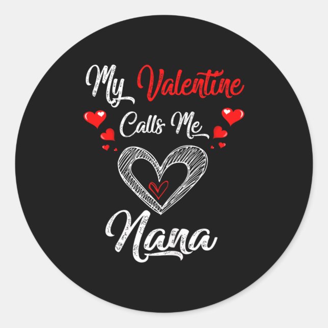 Adesivo Redondo Womens My Valentine Calls Me Nana Shirt Valentines (Frente)