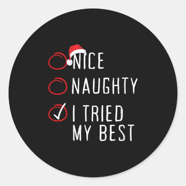 Adesivo Redondo Womens Nice Naughty I Tried My Christmas List Xmas (Frente)