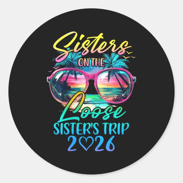 Adesivo Redondo Womens Sisters On The Loose Sisters Trip 2026 Funn (Frente)