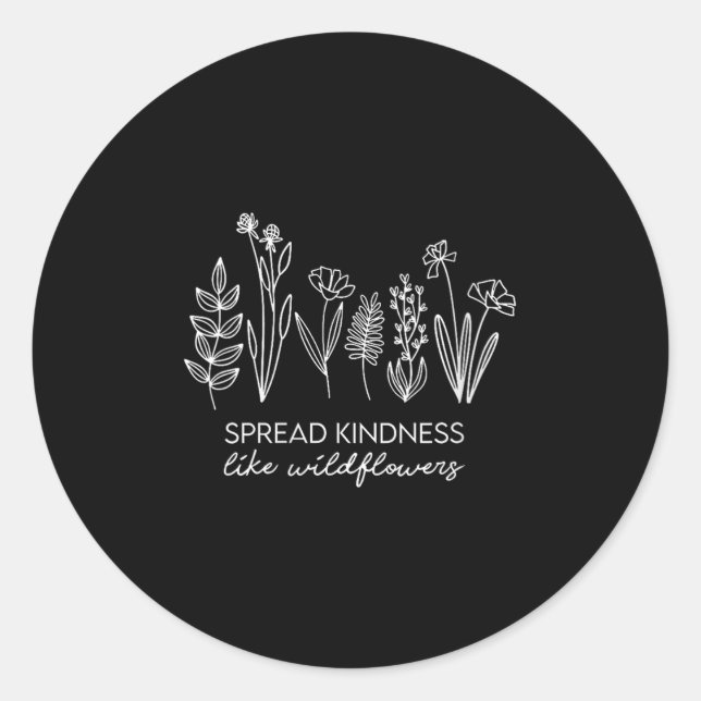 Adesivo Redondo Womens Spread Kindness Like Wildflowers Insrationa (Frente)