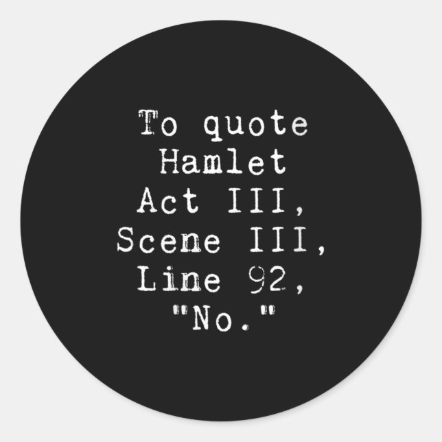 Adesivo Redondo Womens To Quote Hamlet Funny Literary Tee For Wome (Frente)