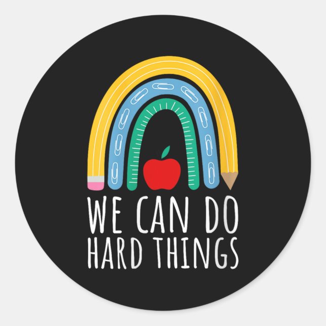Adesivo Redondo Womens We Can Do Hard Things Motivational Teacher  (Frente)