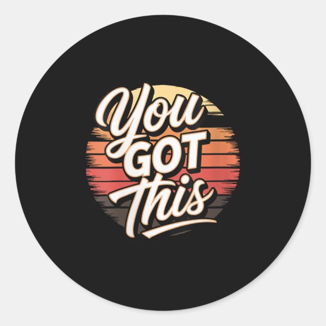 Adesivo Redondo Womens You Got This – Retro-insred Motivational V- (Frente)