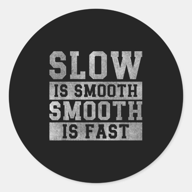 Adesivo Redondo Workout Slow Is Smooth, Sitive Quote Motivational  (Frente)