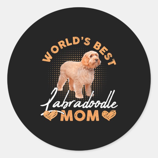 Adesivo Redondo Worlds Labradoodle Mom Dog Funny  (Frente)