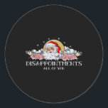 Adesivo Redondo Xmas Desapontou Todos Vocês Papais noeis Dizendo W<br><div class="desc">Xmas Desapontou Todos Vocês Papais noeis Dizendo Inverno</div>