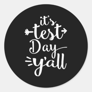 Adesivo Redondo Yall Do Dia De Teste Para Dias De Teste - Camisa D