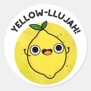 Adesivo Redondo Yellow Llujah Funny Lemon Pun