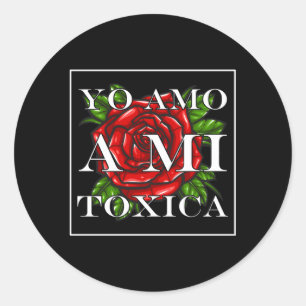 Adesivo Redondo Yo Amo A Mi Toxica San Valentin