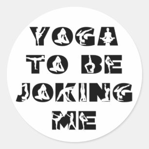 Adesivo Redondo Yoga Para Estar Brincando Comigo
