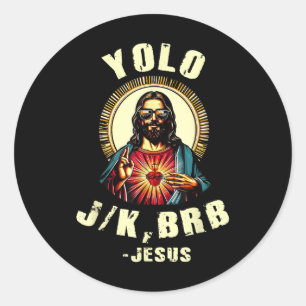 Adesivo Redondo Yolo Jk Brb Jesus Funny Páscoa Day Bíblia Vintage 
