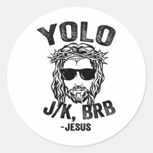 Adesivo Redondo Yolo Jk Brb Jesus Funny Páscoa Day Ressureição Ch