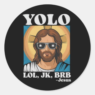 Adesivo Redondo YOLO LOL JK BRB Jesus Engraçado Páscoa