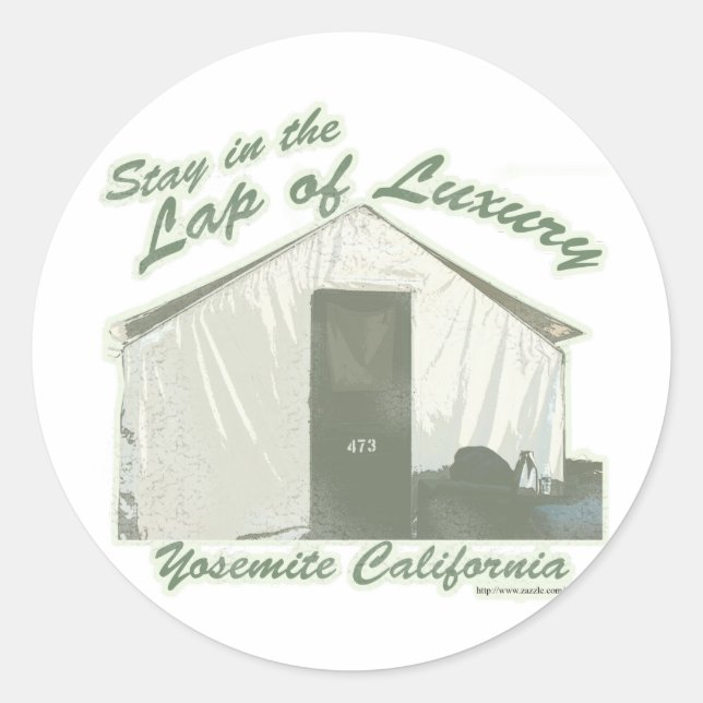 Adesivo Redondo Yosemite Luxury Viagem Humor Slogan (Frente)