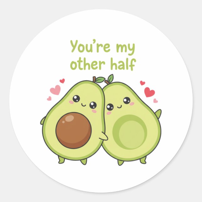 Adesivo Redondo You Are My Other Half Cute Avocado Valentine  (Frente)