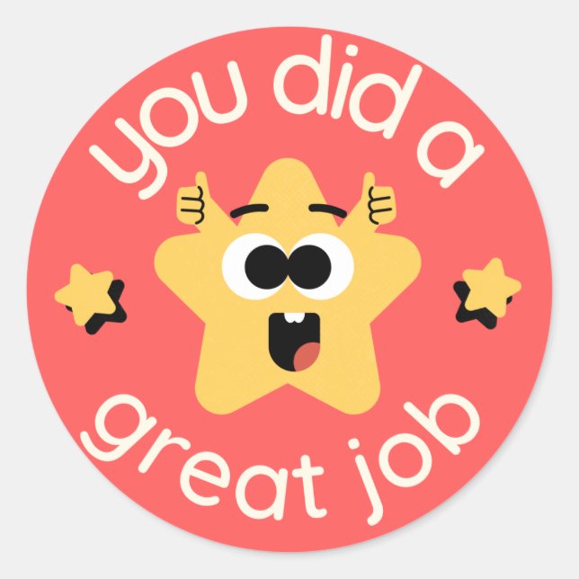 Adesivo Redondo you did a great job stickers (Frente)