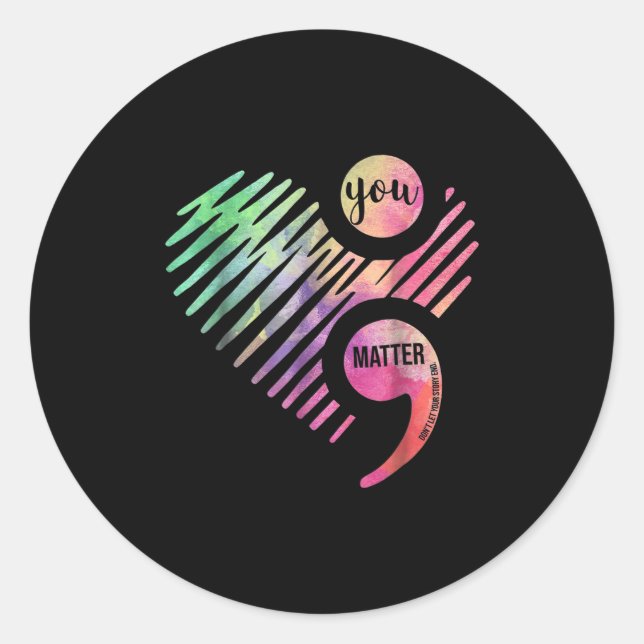 Adesivo Redondo You Don't Let Your Story End Semicolon  (Frente)