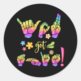 Adesivo Redondo "You Got This – Sign It. Own It." Sticker