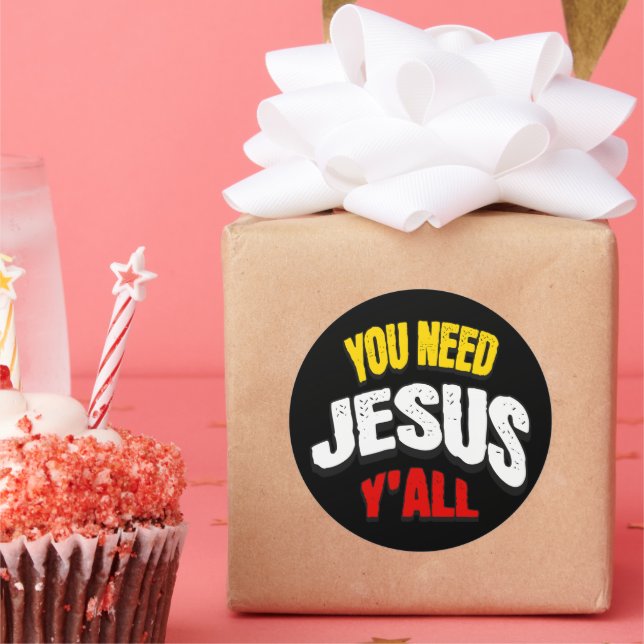 Adesivo Redondo You Need Jesus Y'all (Festa)