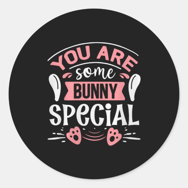 Adesivo Redondo You Some Bunny Special Premium Tri-blend  (Frente)