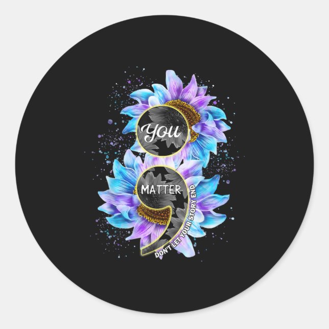 Adesivo Redondo You Suicide Prevention Awareness Semicolon Sunflow (Frente)