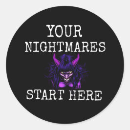 Adesivo Redondo Your nightmares start here , HorrorArt