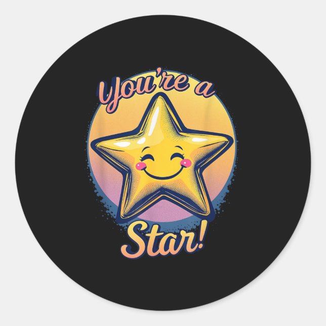 Adesivo Redondo You're A Star Compliment Day Motivational Design  (Frente)
