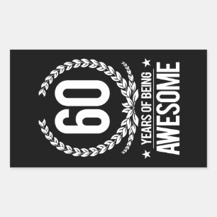 Adesivo Retangular 60th Aniversário (60 anos de ser impressionantes)