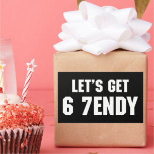 Adesivo Retangular 67 Vamos Engraçado recebe seis sete Sendy 6 7endy