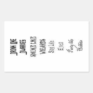 Adesivo Retangular A bebida como o fumo dos anões como feiticeiros