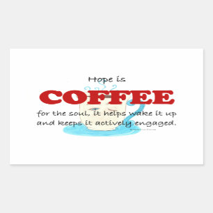 Adesivo Retangular a esperança é café