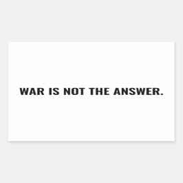 Adesivo Retangular A guerra não é a resposta do texto branco negro co