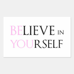 Adesivo Retangular Acredite em si mesmo - seja você, motivação, cite