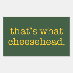 Adesivo Retangular Aquele é que Cheesehead