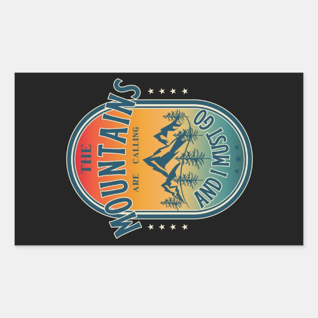 Adesivo Retangular As montanhas estão chamando e eu devo ir (Frente)