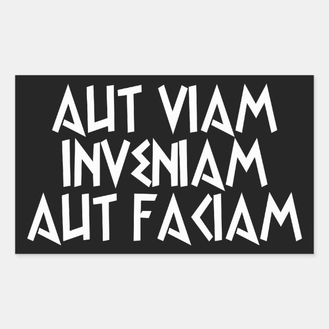 Adesivo Retangular aut aut viam inveniam faciam (Frente)
