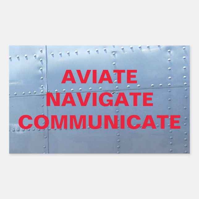 Adesivo Retangular AVIATE, NAVIGATE, COMUNICAR Vinheta de aviação (Frente)