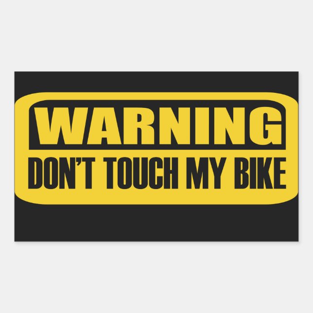 Adesivo Retangular Aviso não toque na minha bicicleta (Frente)