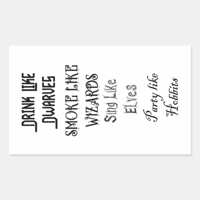 Adesivo Retangular Beba como anões Fumam como feiticeiros cantando co (Frente)