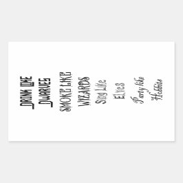 Adesivo Retangular Beba como anões Fumam como feiticeiros cantando co