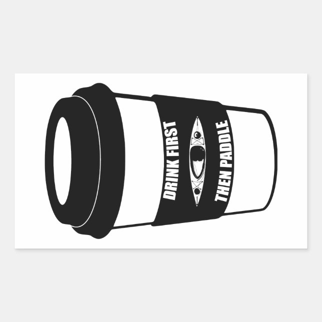 Adesivo Retangular Beba Primeiro, Depois Coloque (Frente)