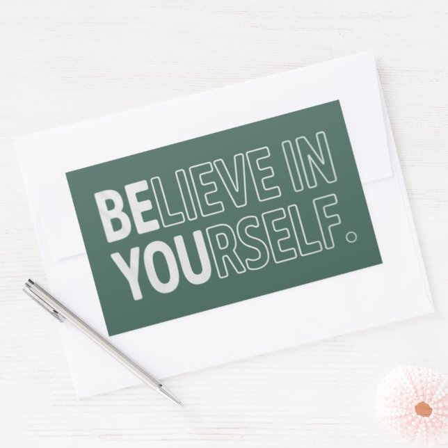 Adesivo Retangular Believe In Yourself Teacher Motivational Positive  (Envelope)