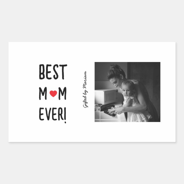 Adesivo Retangular Best Mom Ever Customizable Name (Frente)