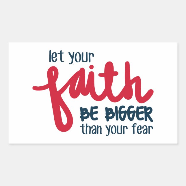 Adesivo Retangular Bigger than your fear (Frente)